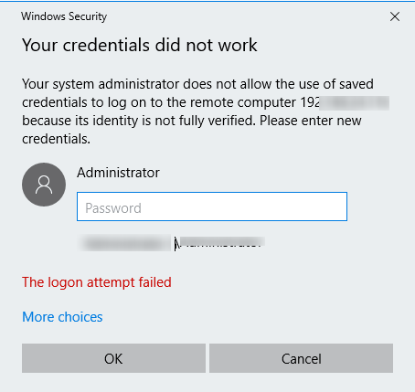 Your rdp credentials did not work Your system administrator does not allow the use of saved credentials to log on to the remote computer