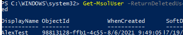 Get-MsolUser -ReturnDeletedUsers - list deleted users with powershell