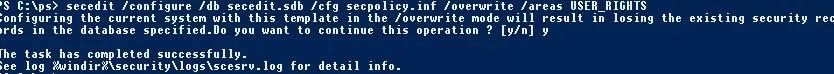 secedit overwrite USER_RIGHTS